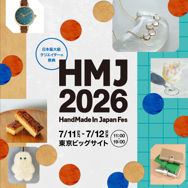 HandMade In Japan Fes'&nbsp;2026
